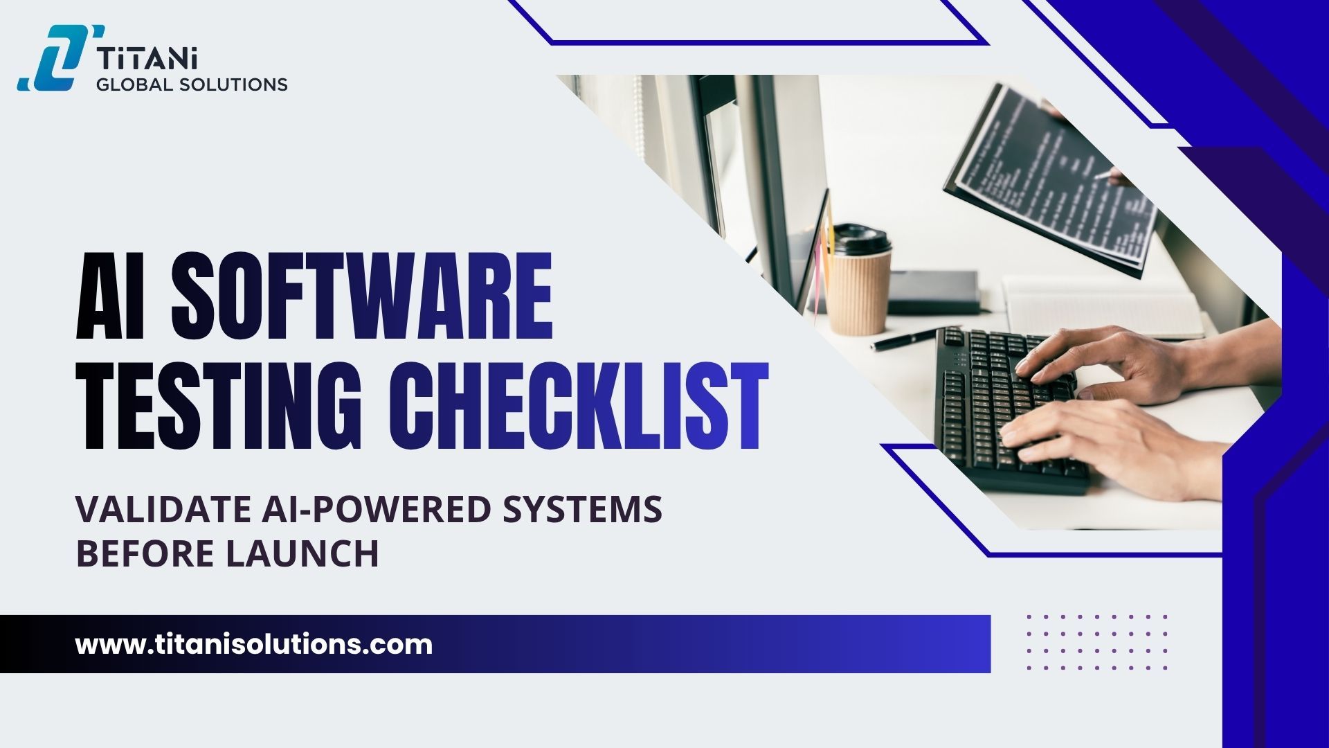 AI Software Testing Checklist: Validate AI-Powered Systems Before Launch